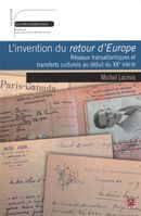 L'invention du retour d'Europe