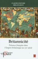 Britannicité.  Présence française dans l'Empire britannique au XIXe siècle