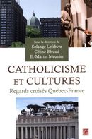 Catholicisme et cultures, Regards croisés Québec-France