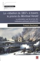 Rébellion de 1837 à travers le prisme du Montreal Herald...