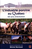 L'industrie porcine au Québec : 50 ans d'évolution