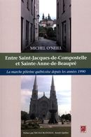 Entre Saint-Jacques-de-Compostelle et Sainte-Anne-de-Beaupré