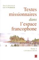 Textes missionnaires dans l'espace francophone 02 : L'envers du décor