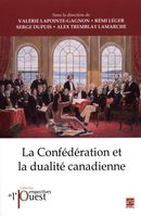 La confédération et la dualité canadienne