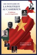 Dictionnaire de la politique au Cameroun 2e édition