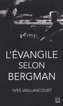 L'évangile selon Bergman