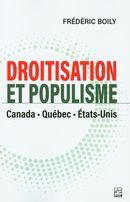 Droitisation et populisme - Canada, Québec, États-Unis