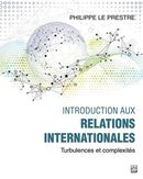 Introduction aux relations internationales - Turbulences et complexités
