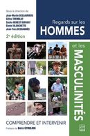 Regards sur les hommes et les masculinités - Comprendre et intervenir - 2e édition