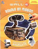 Wall.e : Robots en mission