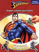 Superman  Super-vilains puissants