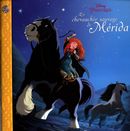 Disney Princesses - La chevauchée sauvage de Mérida