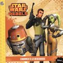 Star Wars Rebels : Chopper à la rescousse