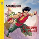 Shang-Chi, les origines - L'ombre du passé