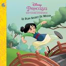 Disney Princesses - Souvenirs d'enfance - Le plan secret de Mulan