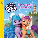 My little Pony - Une nouvelle aventure