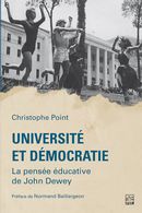 Université et démocratie - La pensée éducative de John Dewey