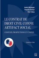 Le contrat de droit civil comme artefact social - Constats, prospections et utopies