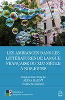 Les ambiances dans les littératures de langue française du XIXe siècle à nos jours