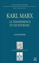 Karl Marx - La transparence et les entraves