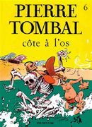 Pierre Tombal 06 : Côte à l'os