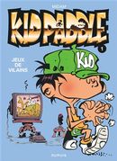 Kid Paddle 01 : Jeux de vilains N.E.
