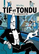 Tif et Tondu - L'intégrale 01 : Le Diabolique M. Choc