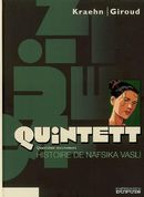 Quintett 04 Histoire de Nafsika Vasli