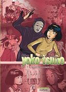 Yoko Tsuno - L'intégrale 07 : Sombres complots