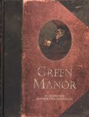 Green Manor : 16 charmantes historiettes criminelles