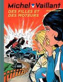 Michel Vaillant 25  Des filles & des moteurs N.E.