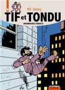 Tif et Tondu - L'intégrale 09 : Innombrables menaces