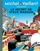 Michel Vaillant 28  Secret de Steve Warson N.E.