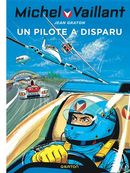 Michel Vaillant 36  Un pilote a disparu Toilé Dupuis N.E.