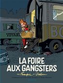Patrimoine Dupuis 01 - Foire aux  gangsters La