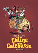Câline & Calebasse Intégrale 03