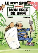 Spirou (Le Petit) 05 : Mon prof de gym