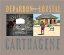Depardon,  Loustal  Carthagène