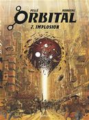 Orbital 07 : Implosion