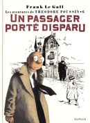 Les aventures de Théodore Poussin 06 : Un passager porté disparu