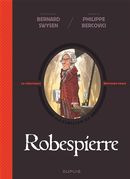 Le véritable histoire vraie 04 : Robespierre
