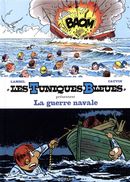 Les Tuniques Bleues présentent 07 :  La guerre navale