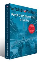 Michel Vaillant Fourreau Paris, d'un grand prix à l'autre