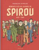 Moments clés du journal de Spirou 1937-1985