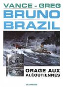 Bruno Brazil 08 Orage aux  Aléoutiennes
