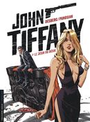 John Tiffany 02 : Le désir du désir