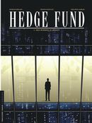 Hedge Fund 01 : Des hommes d'argent