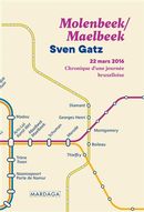 Molenbeek/Maalbeek  Une histoire bruxelloise