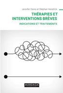 Thérapies et interventions brèves - Indications et traitements