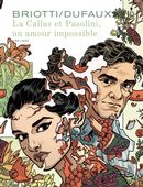 La Callas et Pasolini, un amour impossible - Édition spéciale, Tirage de tête